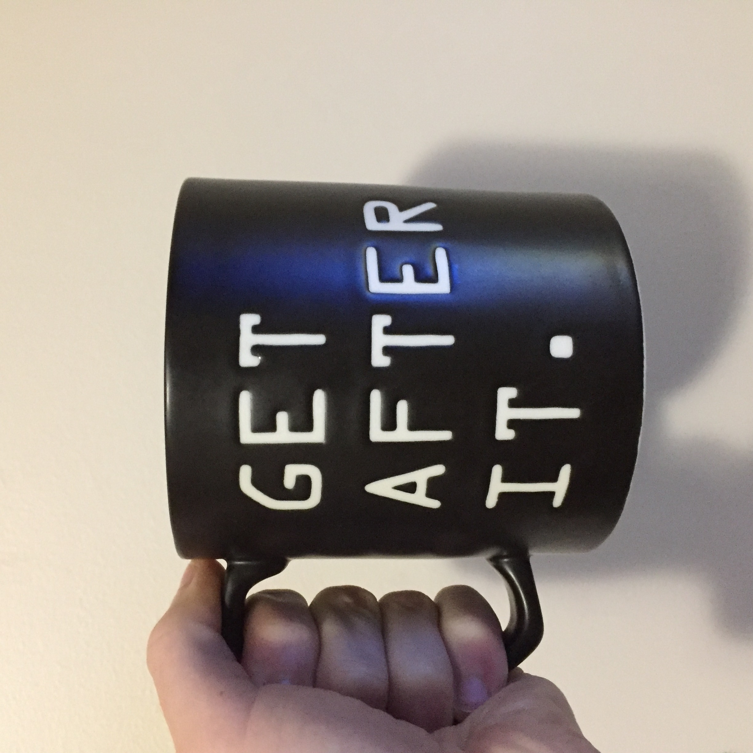 My new coffee mug with Jocko's message on it 'Get After It!'